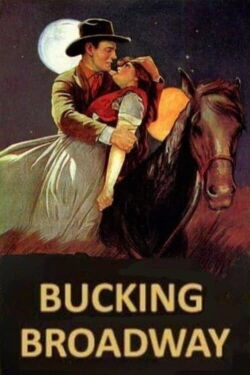 Bucking Broadway (1917)