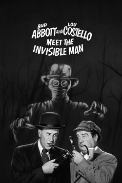 Bud Abbott and Lou Costello Meet the Invisible Man (1951)