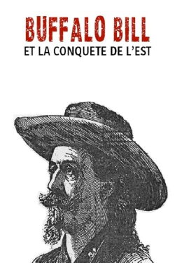 Buffalo Bill et la conquête de l'Est (2012)
