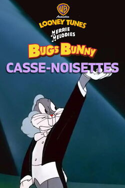 Bugs Bunny casse-noisettes (1949)