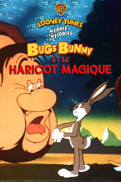 Bugs Bunny et le haricot magique (1943)
