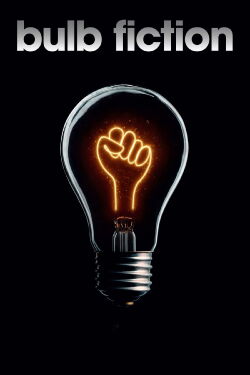 Bulb Fiction (2012)