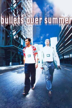 Bullets over summer (1999)
