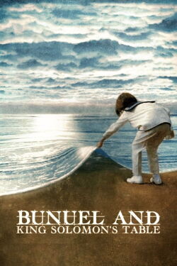 Bunuel and King Solomon's Table (2001)
