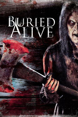 Buried Alive - Lebendig begraben (2007)
