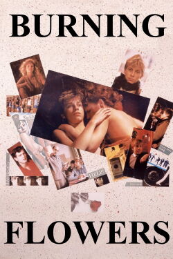 Burning Flowers (1985)