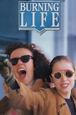 Burning Life (1994)