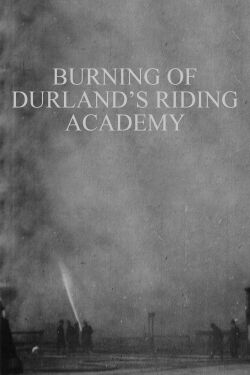 Burning of Durland's Riding Academy (1902)
