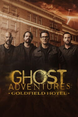 Buscadores de fantasmas: Goldfield Hotel (2023)