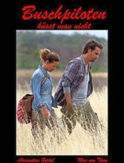Bush Pilots Do Not Kiss (2011)