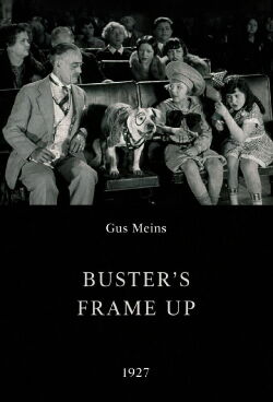Buster's Frame Up (1927)