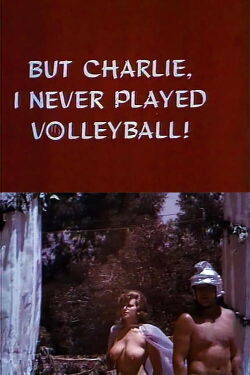 But Charlie, I Never Played Volleyball! (1966)