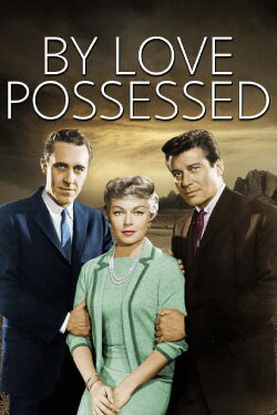 By Love Possessed (1961)