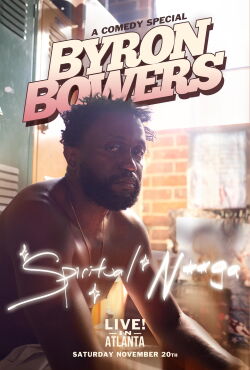 Byron Bowers: Spiritual N**ga (2022)