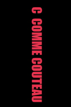 C comme couteau (2014)