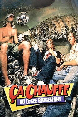 Ça chauffe au lycée Ridgemont (1982)