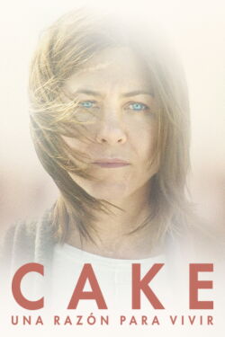 Cake: Una razón para vivir (2014)