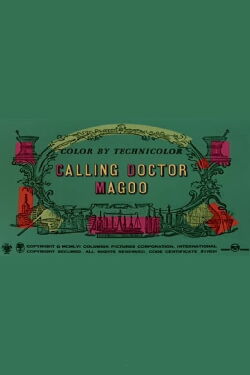Calling Doctor Magoo (1956)