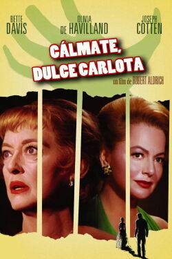 Cálmate, dulce Carlota (1964)