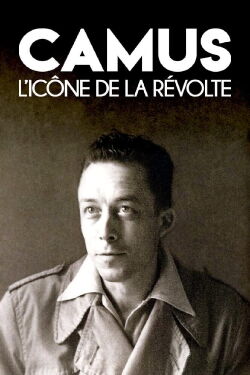 Camus: An Icon Of Revolt (2020)