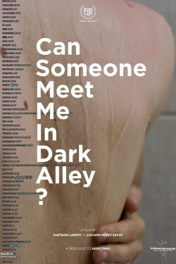 Can Someone Meet Me in Dark Alley? (2022)
