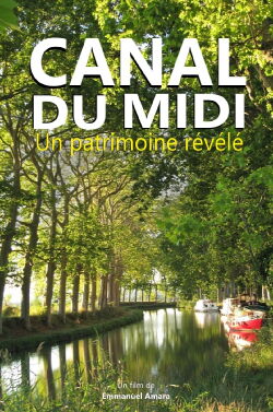 Canal du Midi : un patrimoine révélé (2018)