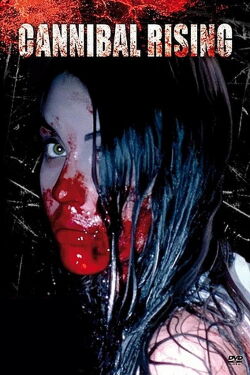 Cannibal Rising (2012)