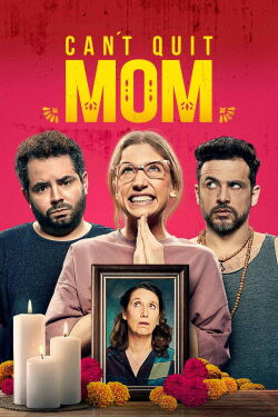 Can't Quit Mom (2022)