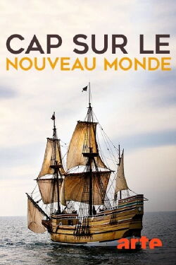 Cap sur le Nouveau Monde : les pélerins du Mayflower (2016)