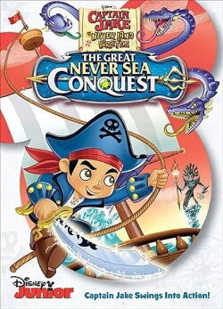 Captain Jake and the Neverland Pirates The Great Never Sea Quest (2016)