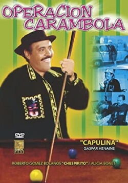 Capulina: Operacion Carambola (1968)