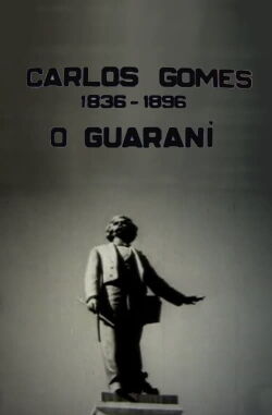 Carlos Gomes: O Guarani - Invocação dos Aimorés (1942)