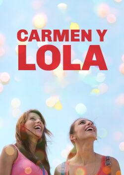 Carmen y Lola (2018)