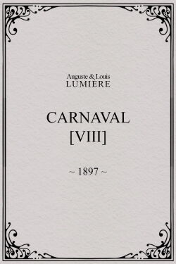 Carnaval, [VIII] (1897)