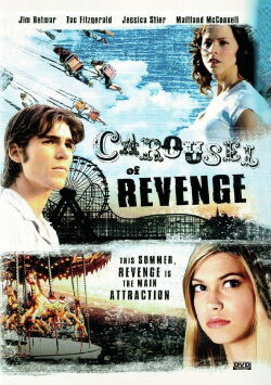 Carousel of Revenge (2007)