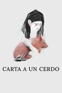 Carta a un cerdo (2024)