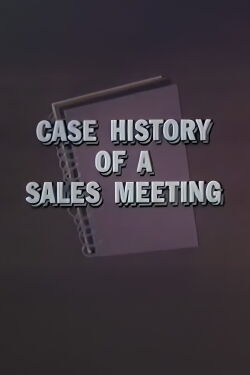 Case History of a Sales Meeting (1963)