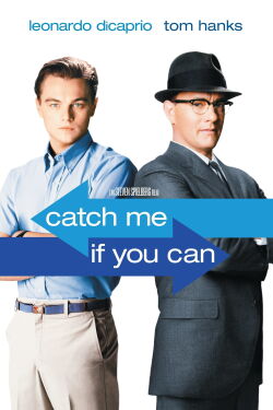 Catch Me If You Can (2002)