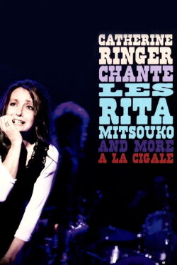 Catherine Ringer chante les Rita Mitsouko and more à la Cigale (2008)