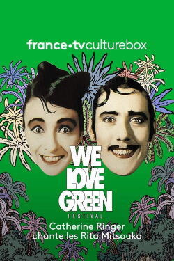 Catherine Ringer Chante les Rita Mitsouko - We love green (2020)