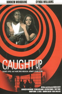 Caught Up (1998)