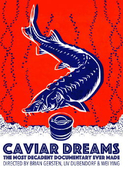 Caviar Dreams (2017)