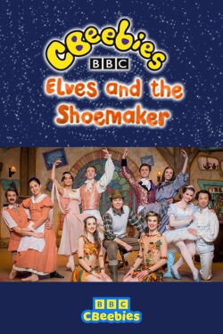 CBeebies Presents: The Elves And The Shoemaker (2015)