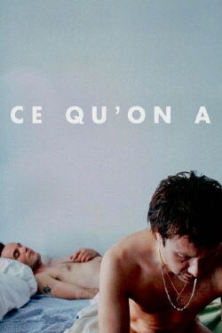 Ce qu'on a (2014)