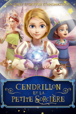Cendrillon et la Petite Sorcière (2021)
