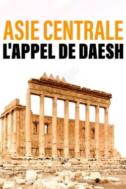 Central Asia: The Call of ISIS (2020)