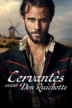 Cervantes avant Don Quichotte (2025)