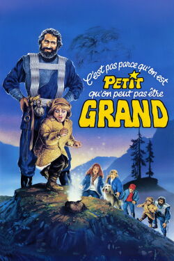 C'est pas parce qu'on est petit qu'on ne peut pas être grand (1987)