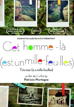 Cet homme-là (est un mille-feuilles) (2011)