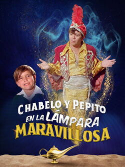Chabelo y Pepito - La Lampara Maravillosa (1972)